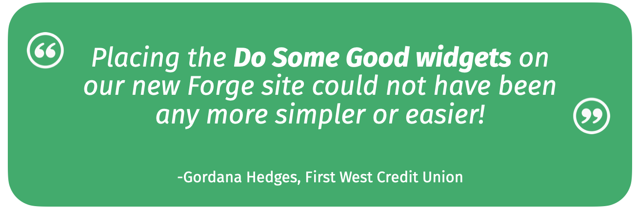 First_West_Credit_Union_testimonial_-_Do_Some_Good_Forge.png